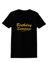 Birthday Entourage Text Womens Dark T-Shirt by TooLoud-TooLoud-Black-X-Small-Davson Sales