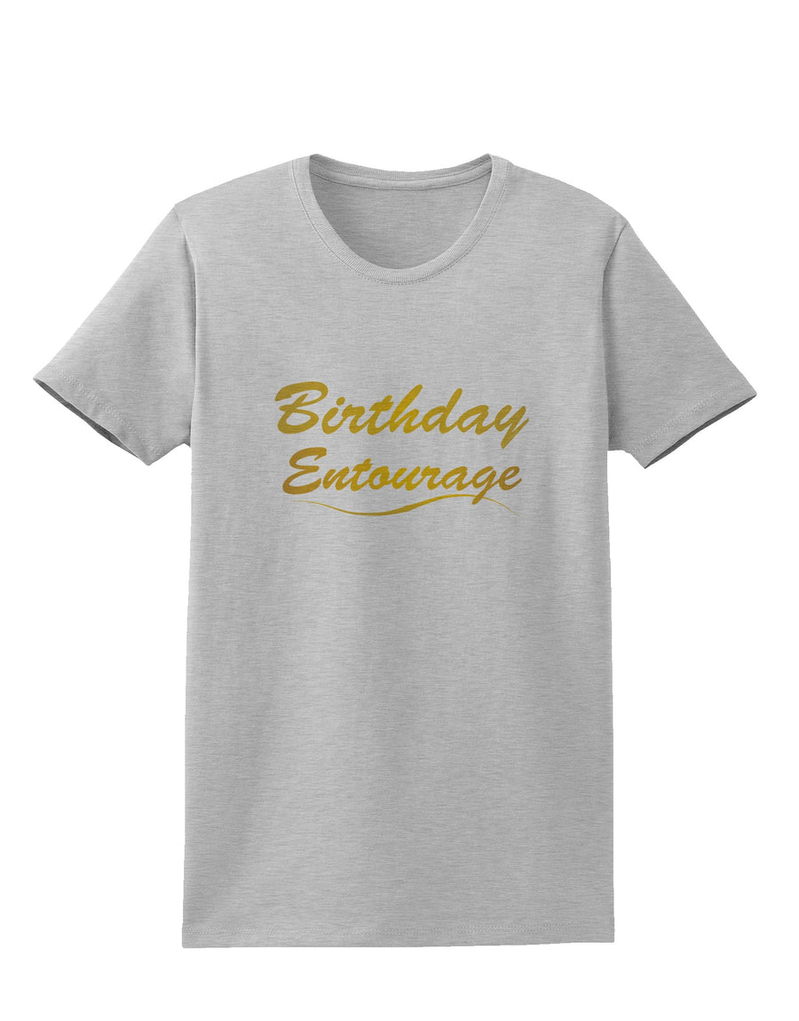 Birthday Entourage Text Womens T-Shirt by TooLoud-TooLoud-White-X-Small-Davson Sales