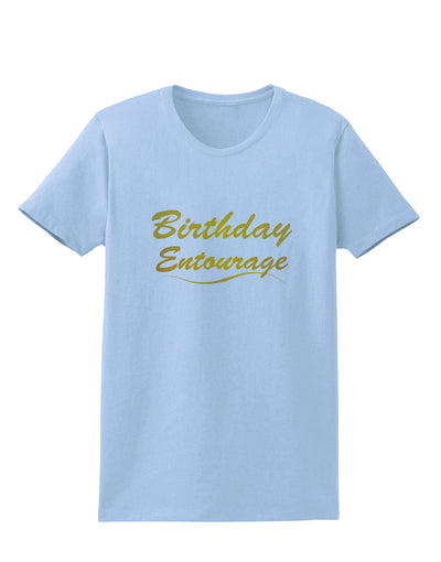 Birthday Entourage Text Womens T-Shirt by TooLoud-TooLoud-Light-Blue-X-Small-Davson Sales