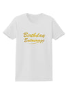 Birthday Entourage Text Womens T-Shirt by TooLoud-TooLoud-White-X-Small-Davson Sales