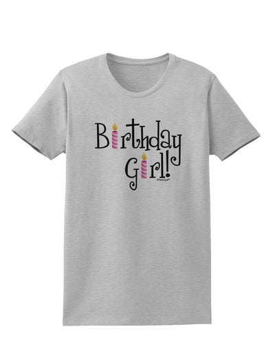 Birthday Girl - Birthday Candles Womens T-Shirt by TooLoud-Womens T-Shirt-TooLoud-AshGray-X-Small-Davson Sales