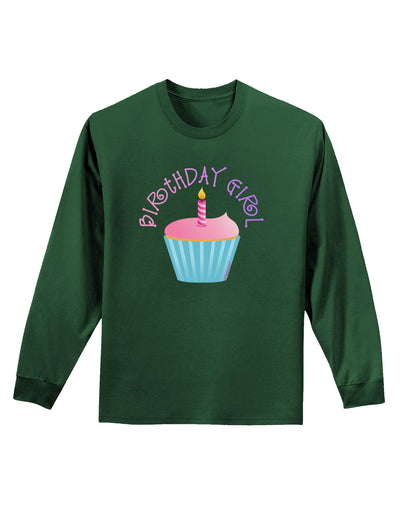 Birthday Girl - Candle Cupcake Adult Long Sleeve Dark T-Shirt by TooLoud-TooLoud-Dark-Green-Small-Davson Sales