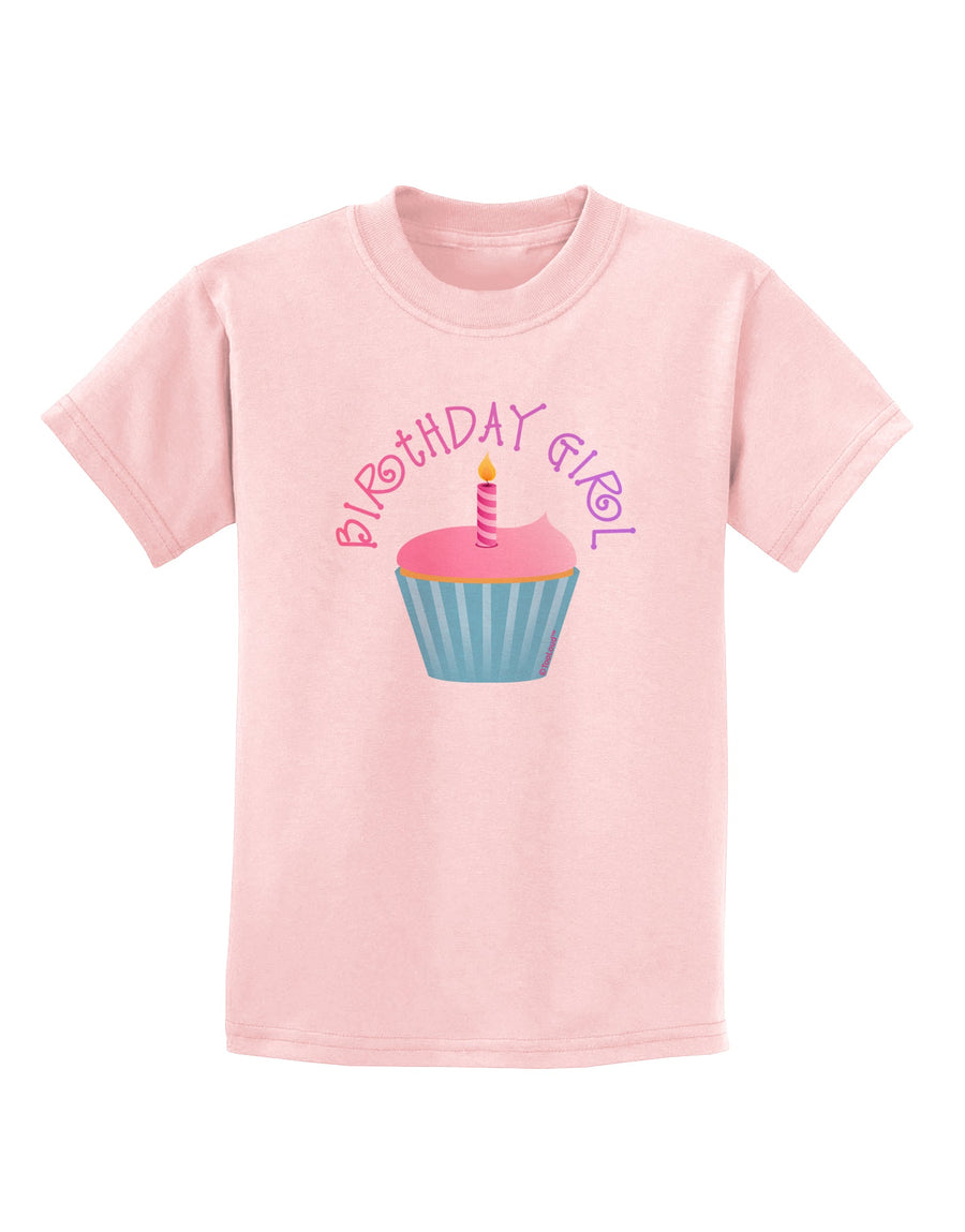 Birthday Girl - Candle Cupcake Childrens T-Shirt by TooLoud-Childrens T-Shirt-TooLoud-White-X-Small-Davson Sales