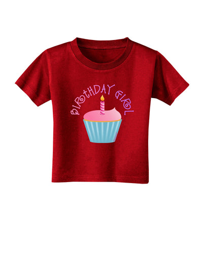 Birthday Girl - Candle Cupcake Toddler T-Shirt Dark by TooLoud-Toddler T-Shirt-TooLoud-Red-2T-Davson Sales