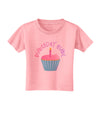 Birthday Girl - Candle Cupcake Toddler T-Shirt by TooLoud-Toddler T-Shirt-TooLoud-Candy-Pink-2T-Davson Sales