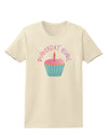 Birthday Girl - Candle Cupcake Womens T-Shirt by TooLoud-Womens T-Shirt-TooLoud-Natural-X-Small-Davson Sales