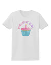 Birthday Girl - Candle Cupcake Womens T-Shirt by TooLoud-Womens T-Shirt-TooLoud-White-X-Small-Davson Sales