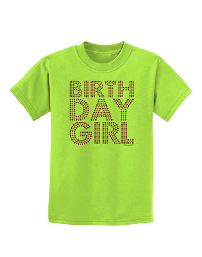 Birthday Girl - Pink and Purple Dots Childrens T-Shirt by TooLoud-Childrens T-Shirt-TooLoud-Lime-Green-X-Small-Davson Sales