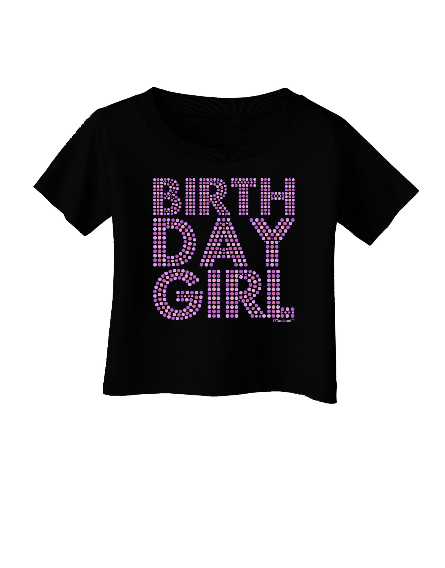Birthday Girl - Pink and Purple Dots Infant T-Shirt Dark by TooLoud-Infant T-Shirt-TooLoud-Black-06-Months-Davson Sales