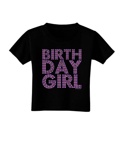 Birthday Girl - Pink and Purple Dots Toddler T-Shirt Dark by TooLoud-Toddler T-Shirt-TooLoud-Black-2T-Davson Sales