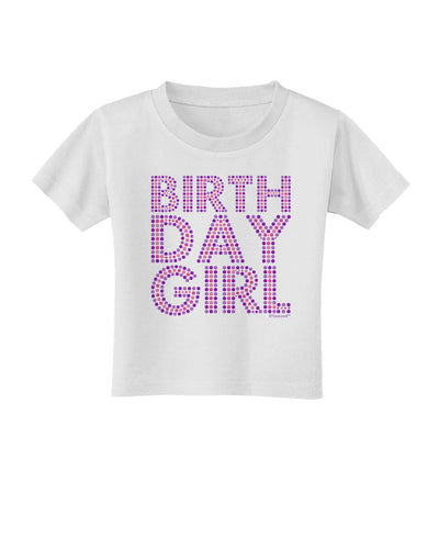 Birthday Girl - Pink and Purple Dots Toddler T-Shirt by TooLoud-Toddler T-Shirt-TooLoud-White-2T-Davson Sales