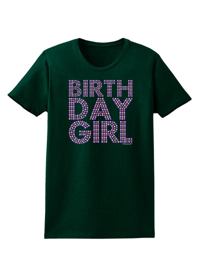 Birthday Girl - Pink and Purple Dots Womens Dark T-Shirt by TooLoud-Womens T-Shirt-TooLoud-Forest-Green-Small-Davson Sales