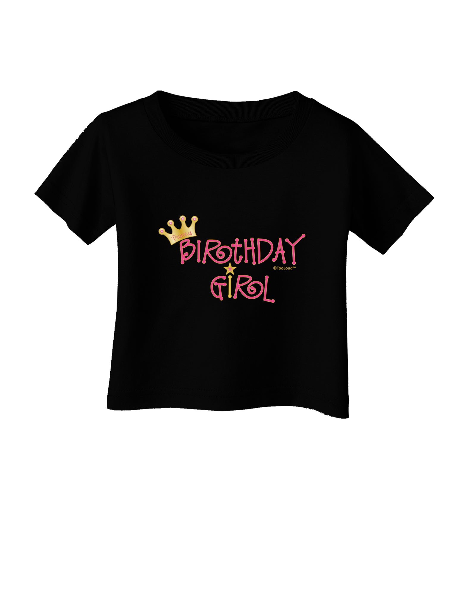 Birthday Girl - Princess Crown and Wand Infant T-Shirt Dark by TooLoud-Infant T-Shirt-TooLoud-Black-06-Months-Davson Sales