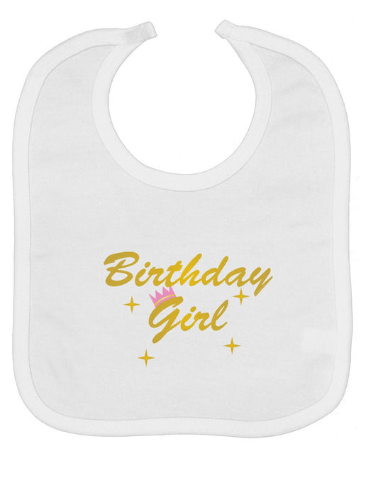 Birthday Girl Text Baby Bib by TooLoud