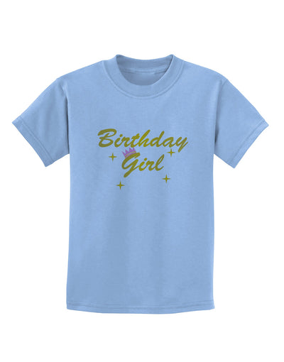 Birthday Girl Text Childrens T-Shirt by TooLoud-TooLoud-Light-Blue-X-Small-Davson Sales