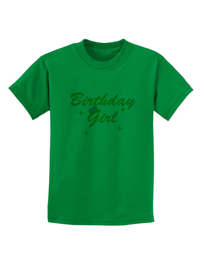 Birthday Girl Text Childrens T-Shirt by TooLoud-TooLoud-Kelly-Green-X-Small-Davson Sales