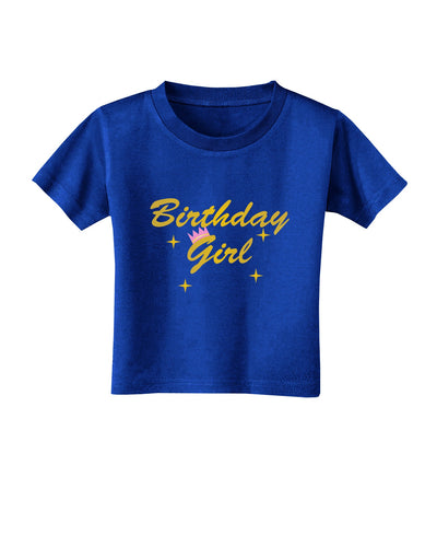 Birthday Girl Text Toddler T-Shirt Dark by TooLoud-Toddler T-Shirt-TooLoud-Royal-Blue-2T-Davson Sales
