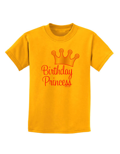 Birthday Princess - Tiara Childrens T-Shirt by TooLoud-Childrens T-Shirt-TooLoud-Gold-X-Small-Davson Sales