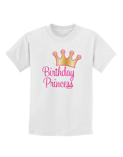 Birthday Princess - Tiara Childrens T-Shirt by TooLoud-Childrens T-Shirt-TooLoud-White-X-Small-Davson Sales