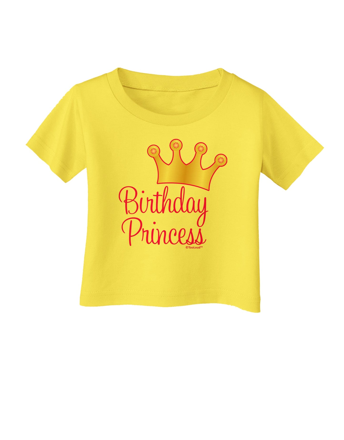 Birthday Princess - Tiara Infant T-Shirt by TooLoud-Infant T-Shirt-TooLoud-Yellow-06-Months-Davson Sales