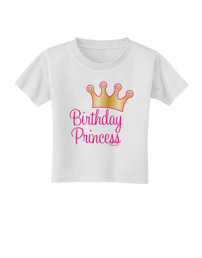 Birthday Princess - Tiara Toddler T-Shirt by TooLoud-Toddler T-Shirt-TooLoud-White-2T-Davson Sales