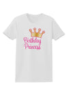 Birthday Princess - Tiara Womens T-Shirt by TooLoud-Womens T-Shirt-TooLoud-White-X-Small-Davson Sales