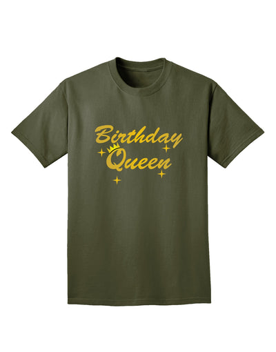 Birthday Queen Text Adult Dark T-Shirt by TooLoud-Mens T-Shirt-TooLoud-Military-Green-Small-Davson Sales