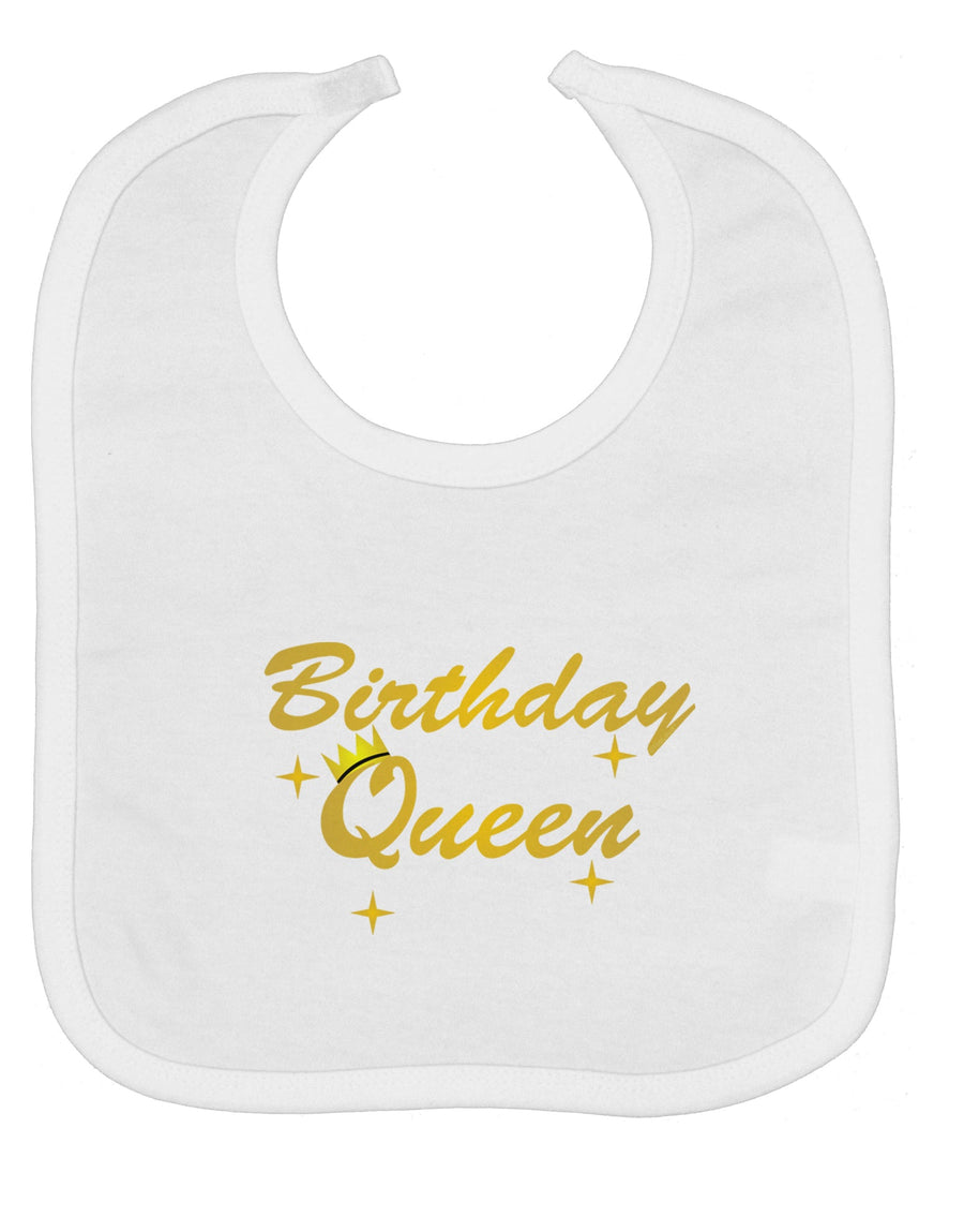 Birthday Queen Text Baby Bib by TooLoud