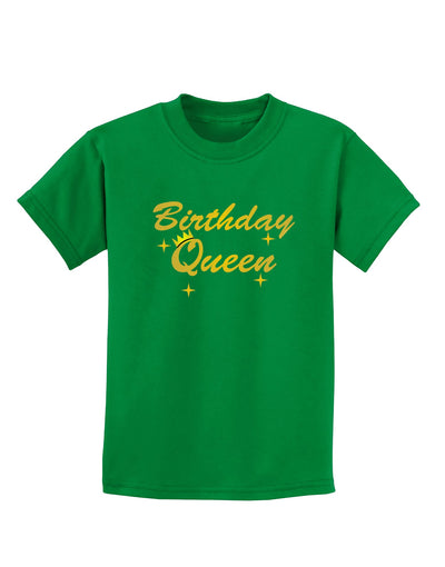 Birthday Queen Text Childrens Dark T-Shirt by TooLoud-Childrens T-Shirt-TooLoud-Kelly-Green-X-Small-Davson Sales