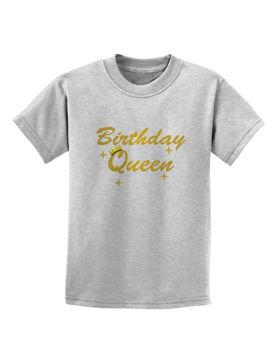 Birthday Queen Text Childrens T-Shirt by TooLoud-TooLoud-AshGray-X-Small-Davson Sales