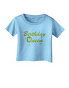 Birthday Queen Text Infant T-Shirt by TooLoud-TooLoud-Aquatic-Blue-06-Months-Davson Sales