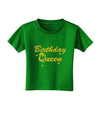 Birthday Queen Text Toddler T-Shirt Dark by TooLoud-Toddler T-Shirt-TooLoud-Clover-Green-2T-Davson Sales