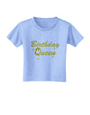 Birthday Queen Text Toddler T-Shirt by TooLoud-Toddler T-Shirt-TooLoud-Aquatic-Blue-2T-Davson Sales