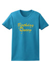 Birthday Queen Text Womens Dark T-Shirt by TooLoud-TooLoud-Turquoise-X-Small-Davson Sales