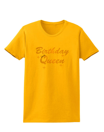 Birthday Queen Text Womens T-Shirt by TooLoud-TooLoud-Gold-X-Small-Davson Sales