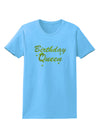 Birthday Queen Text Womens T-Shirt by TooLoud-TooLoud-Aquatic-Blue-X-Small-Davson Sales