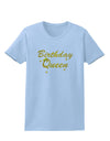 Birthday Queen Text Womens T-Shirt by TooLoud-TooLoud-Light-Blue-X-Small-Davson Sales