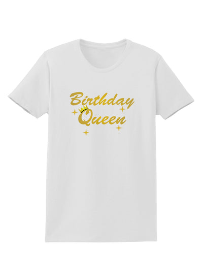 Birthday Queen Text Womens T-Shirt by TooLoud-TooLoud-White-X-Small-Davson Sales