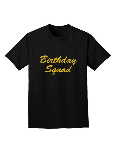 Birthday Squad Text Adult Dark T-Shirt by TooLoud-Mens T-Shirt-TooLoud-Black-Small-Davson Sales