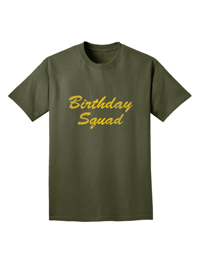 Birthday Squad Text Adult Dark T-Shirt by TooLoud-Mens T-Shirt-TooLoud-Military-Green-Small-Davson Sales