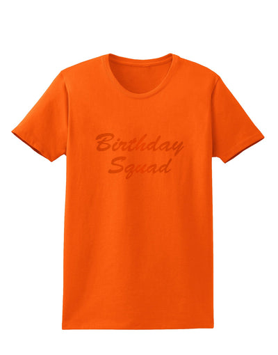 Birthday Squad Text Womens T-Shirt by TooLoud-TooLoud-Orange-X-Small-Davson Sales