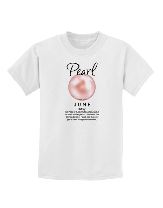 Birthstone Pearl Childrens T-Shirt-Childrens T-Shirt-TooLoud-White-X-Small-Davson Sales