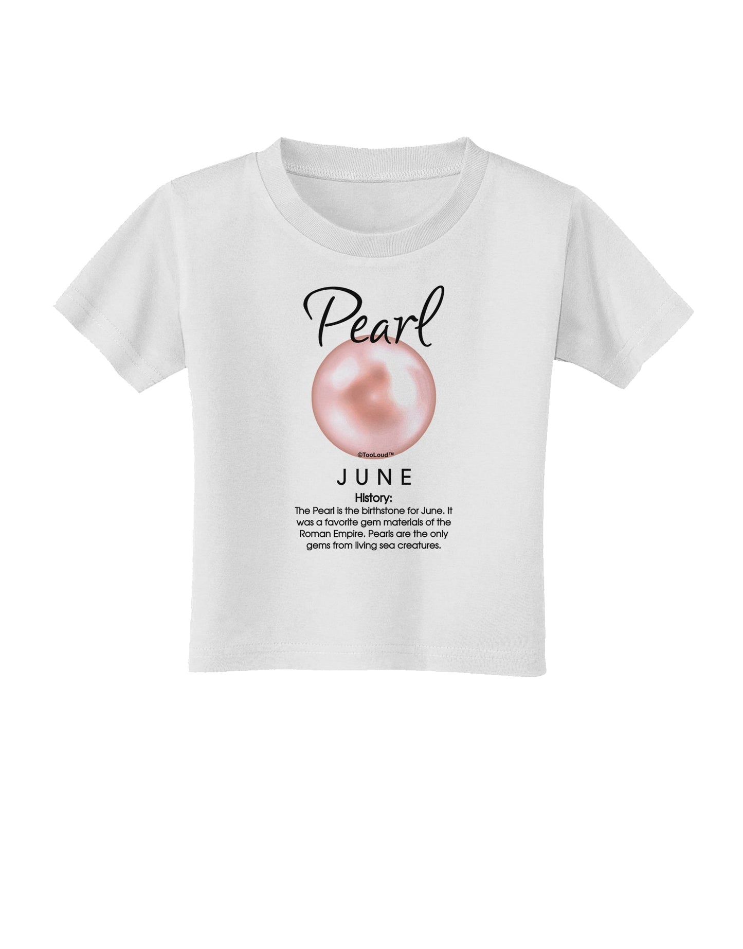 Birthstone Pearl Toddler T-Shirt-Toddler T-Shirt-TooLoud-White-2T-Davson Sales