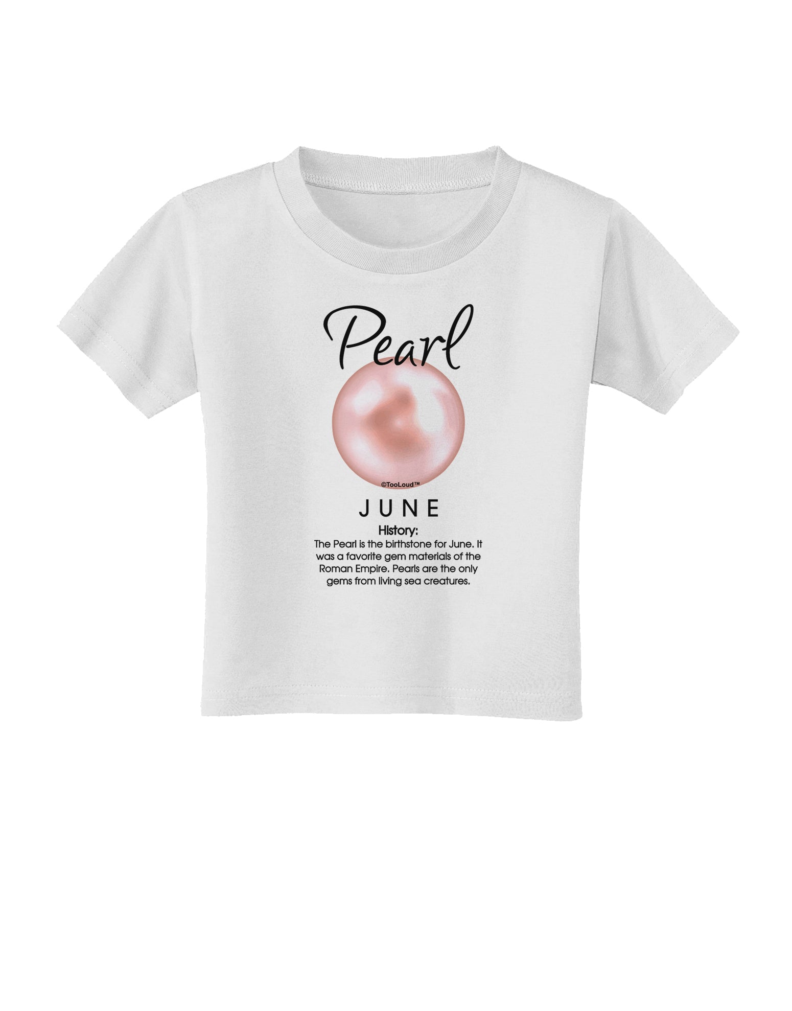 Birthstone Pearl Toddler T-Shirt-Toddler T-Shirt-TooLoud-White-2T-Davson Sales