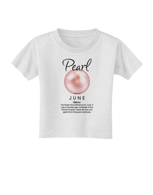 Birthstone Pearl Toddler T-Shirt-Toddler T-Shirt-TooLoud-White-2T-Davson Sales