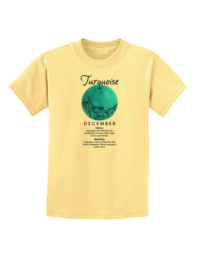 Birthstone Turquoise Childrens T-Shirt by TooLoud-Childrens T-Shirt-TooLoud-Daffodil-Yellow-X-Small-Davson Sales