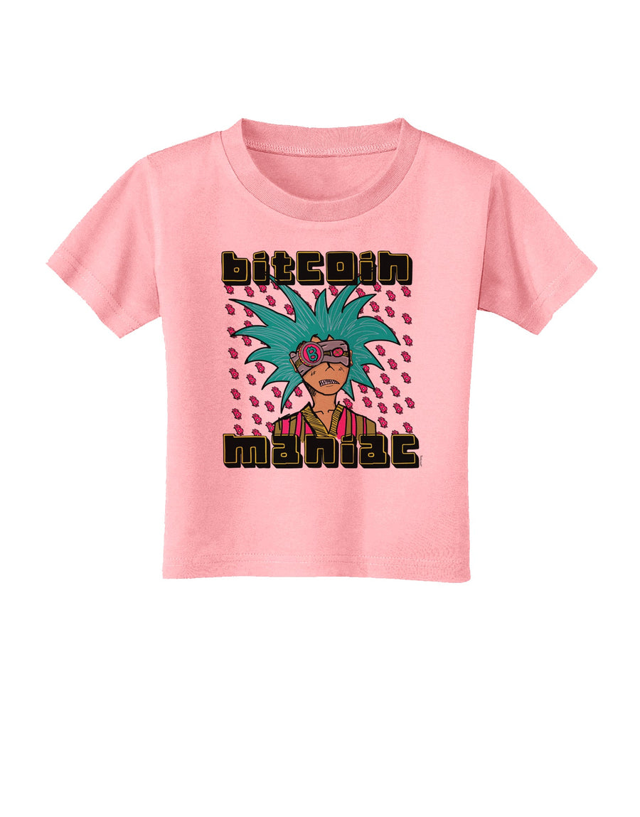Bitcoin Maniac Crypto Toddler T-Shirt-Toddler T-shirt-TooLoud-White-2T-Davson Sales
