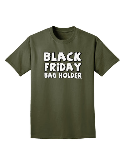 Black Friday Bag Holder Adult Dark T-Shirt-Mens T-Shirt-TooLoud-Military-Green-Small-Davson Sales