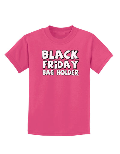 Black Friday Bag Holder Childrens Dark T-Shirt-Childrens T-Shirt-TooLoud-Sangria-X-Small-Davson Sales