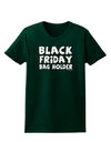 Black Friday Bag Holder Womens Dark T-Shirt-TooLoud-Forest-Green-Small-Davson Sales